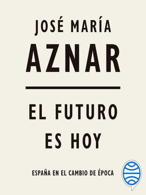 cover image of El futuro es hoy